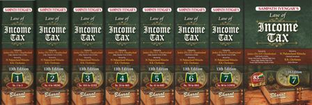  Buy Sampath Iyengar’s Law of INCOME TAX [Vols. 1 to 7 released]